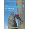 KLETTERSTEIGE 1 - Kletterführer