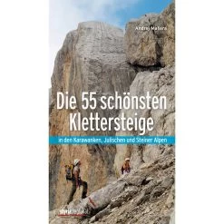 DIE 55 SCHÖNSTEN KLETTERSTEIGE - Kletterführer