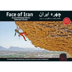 FACE OF IRAN – KLETTER-REISE-FÜHRER - Kletterführer