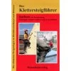 DER KLETTERSTEIGFÜHRER SACHSEN - Kletterführer -Outdoor-Bergsteigerausrüstung 5637345760 a der klettersteigfuehrer sachsen 24
