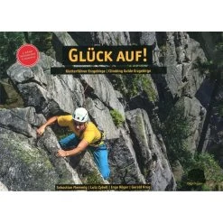 GLÜCK AUF! KLETTERFÜHRER ERZGEBIRGE