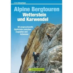 Alpine Bergtouren Wetterstein Und Karwendel - Wanderführer