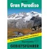 Gran Paradiso. Gebietsführer - Wanderführer -Outdoor-Bergsteigerausrüstung 5637412920 a gran paradiso gebietsfuehrer 24