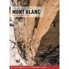 MONT BLANC - Kletterführer