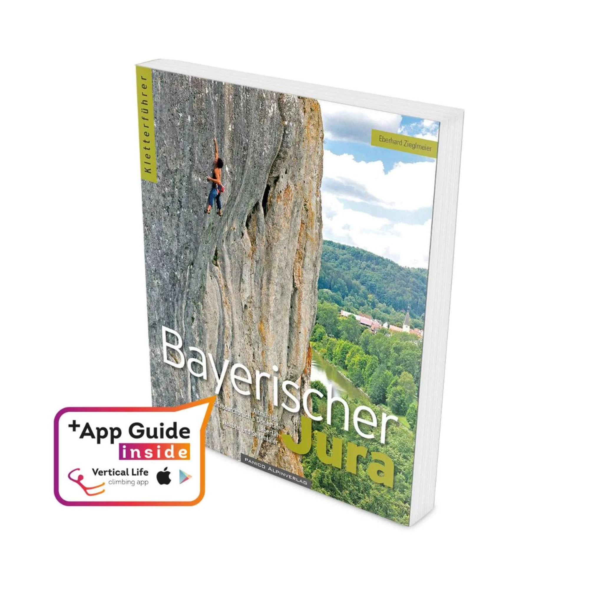 KLETTERFÜHRER BAYERISCHER JURA 3 KLETTERFÜHRER BAYERISCHER JURA